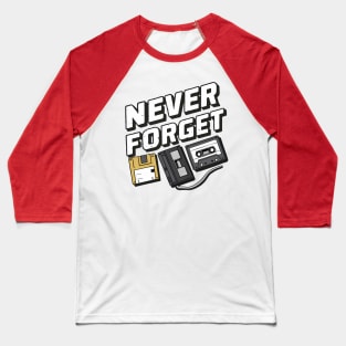 Never Forget Baseball T-Shirt